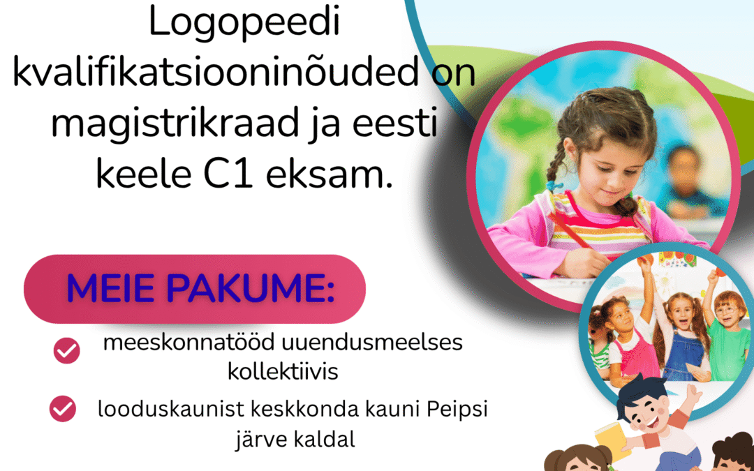 Otsime lasteaia logopeedi!